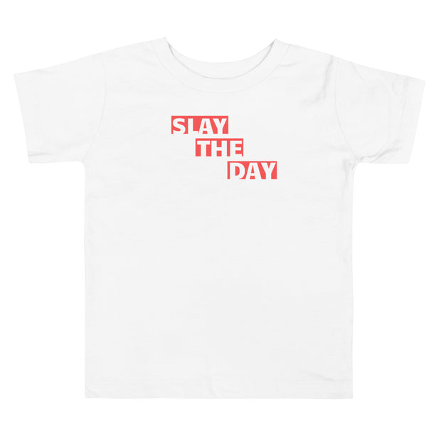 Slay The Day Toddler Short Sleeve Tee