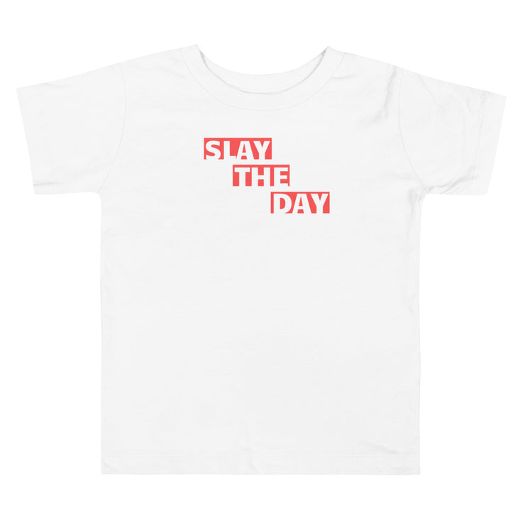 Slay The Day Toddler Short Sleeve Tee