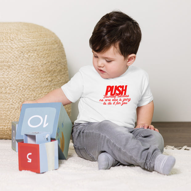 Push Your Self Toddler Short Sleeve Tee