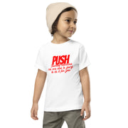 Push Your Self Toddler Short Sleeve Tee