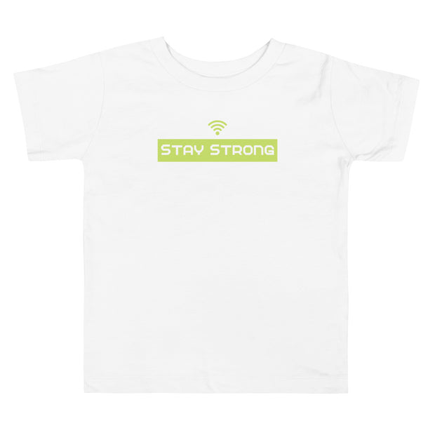 Stay Strong Toddler Short Sleeve Tee