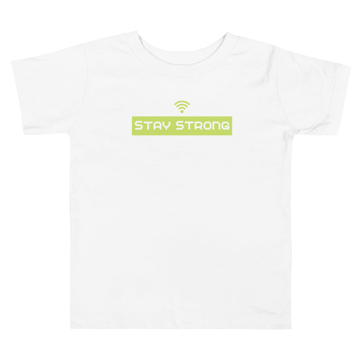 Stay Strong Toddler Short Sleeve Tee