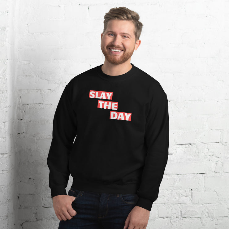 Slay The Day Unisex Sweatshirt