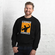 Stronger Gym Unisex Sweatshirt