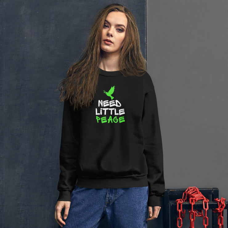 Need Little Peace Unisex Sweatshirt