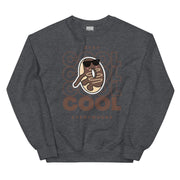 Stay Cool Everywhere Unisex Sweatshirt