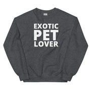 Exotic Pet Lover Unisex Sweatshirt