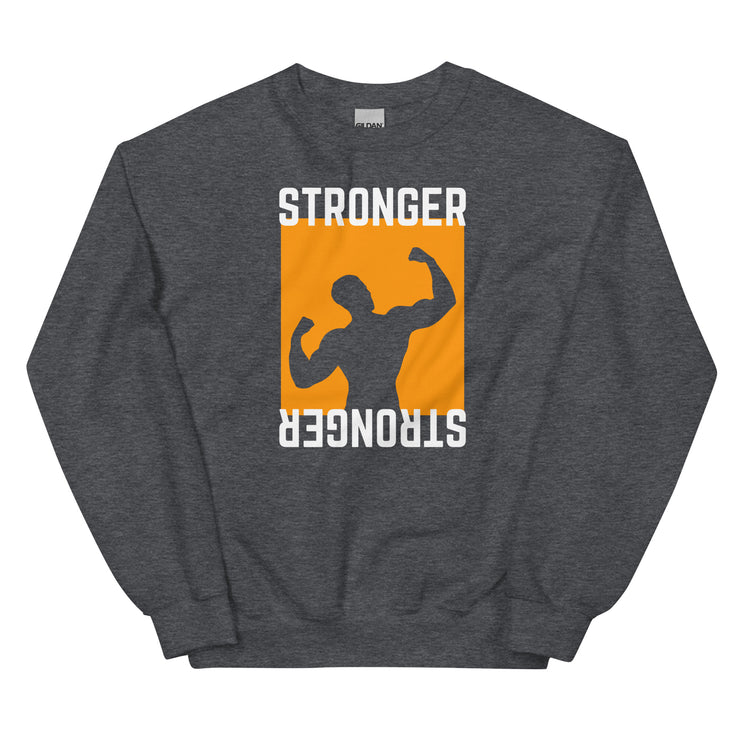 Stronger Gym Unisex Sweatshirt