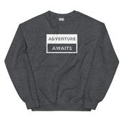 Adventure Awaits Unisex Sweatshirt