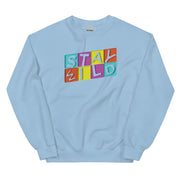 Stay Wild Unisex Sweatshirt