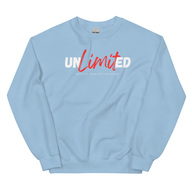 Unlimited Believe Achieve Succeed Unisex Sweatshirt