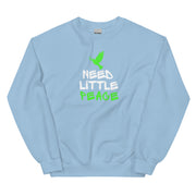 Need Little Peace Unisex Sweatshirt