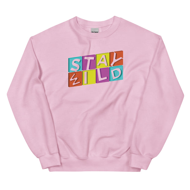 Stay Wild Unisex Sweatshirt