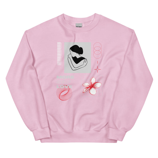 More Self Love Unisex Sweatshirt