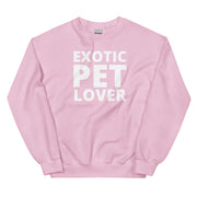 Exotic Pet Lover Unisex Sweatshirt