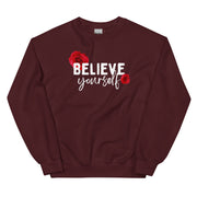 Believe Yourself Unisex Sweatshirt