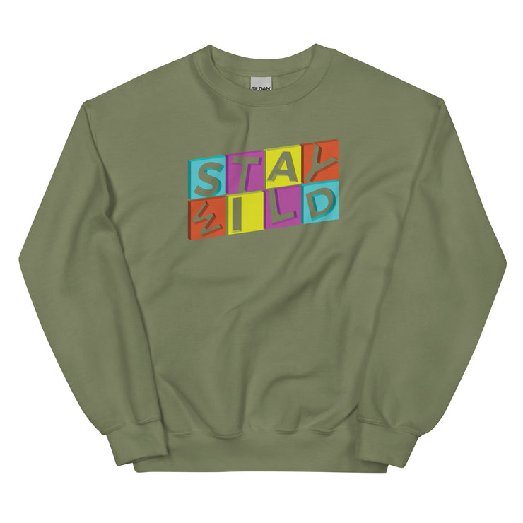 Stay Wild Unisex Sweatshirt