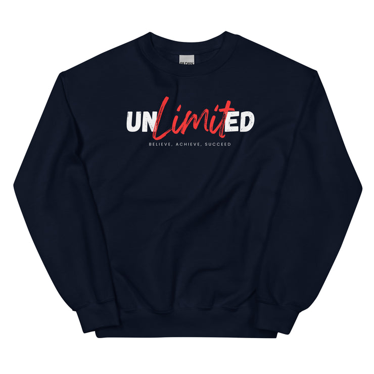 Unlimited Believe Achieve Succeed Unisex Sweatshirt