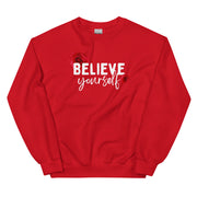 Believe Yourself Unisex Sweatshirt