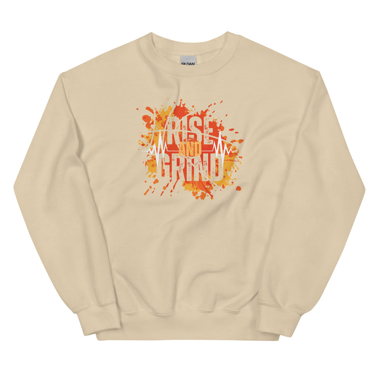 Rise And Grind Unisex Sweatshirt