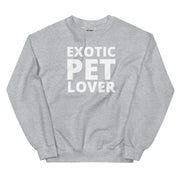 Exotic Pet Lover Unisex Sweatshirt