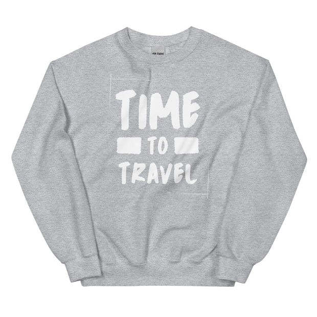 Time To Travel Unisex Sweatshirt