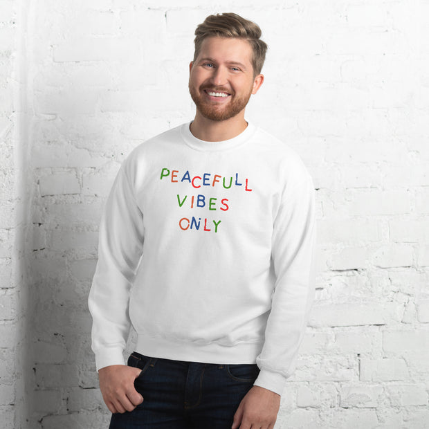 Peaceful Vibes Only Unisex Sweatshirt