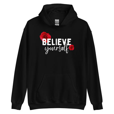 Believe Yourself Unisex Hoodie