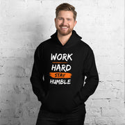 Work Hard Stay Humble Unisex Hoodie