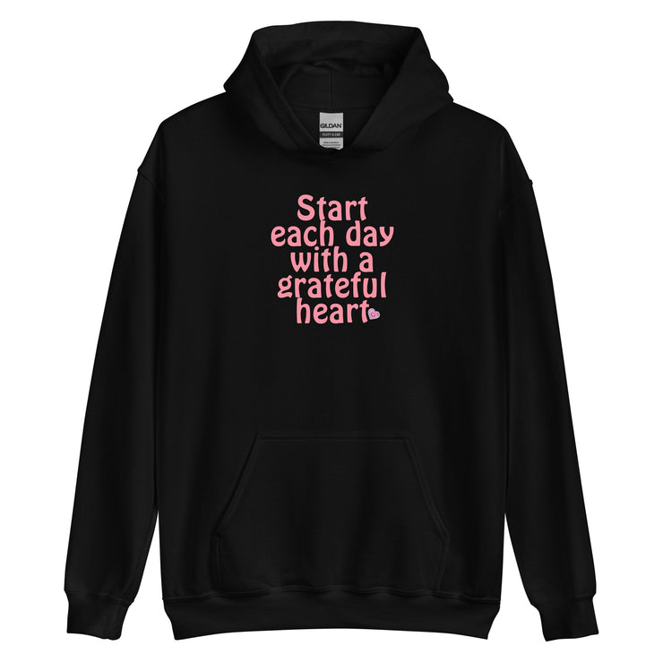 Start Each Day With A Grateful Heart Unisex Hoodie