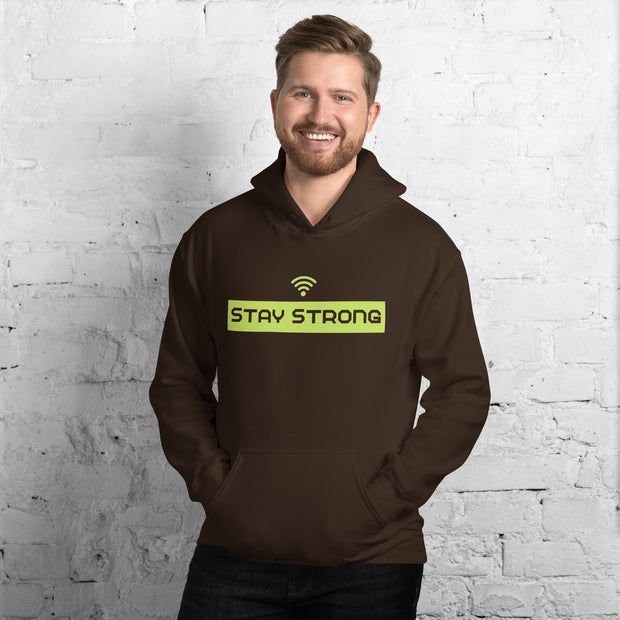 Stay Strong Unisex Hoodie