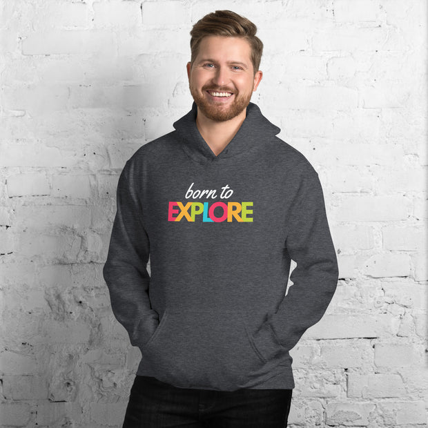 Born To Explore Unisex Hoodie