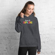 Born To Explore Unisex Hoodie