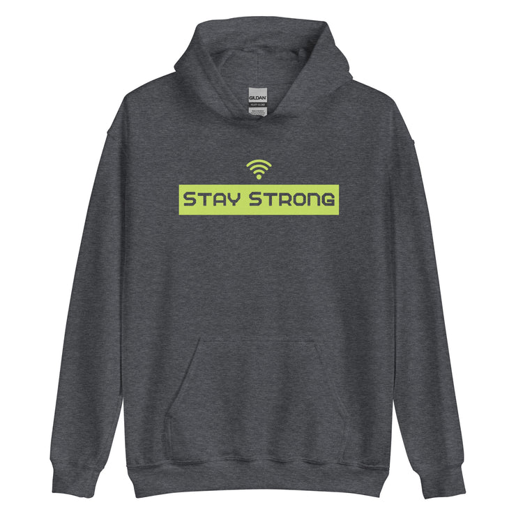 Stay Strong Unisex Hoodie