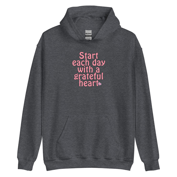 Start Each Day With A Grateful Heart Unisex Hoodie