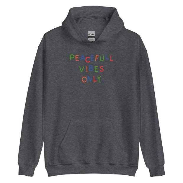 Peaceful Vibes Only Unisex Hoodie