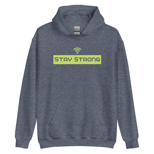 Stay Strong Unisex Hoodie