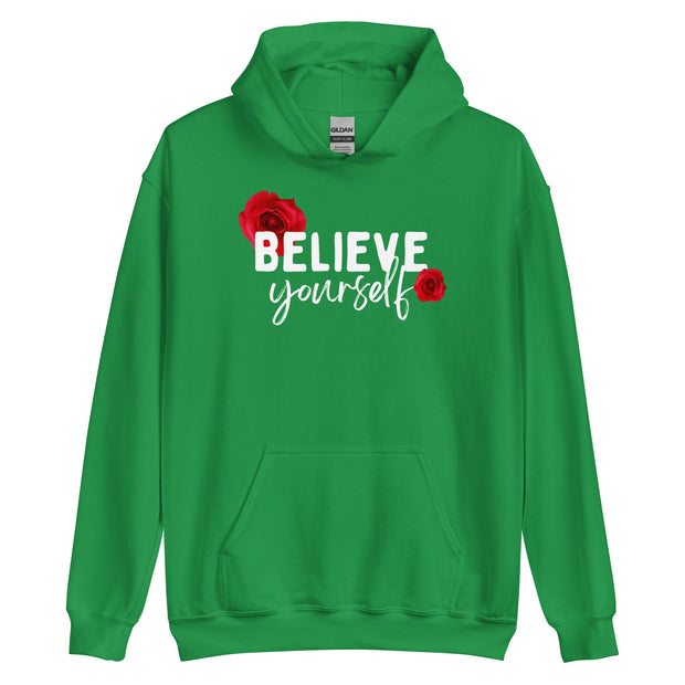 Believe Yourself Unisex Hoodie