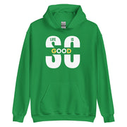 Life Is So Good Unisex Hoodie