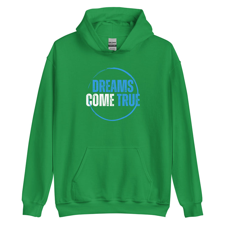 Dreams Come True Unisex Hoodie