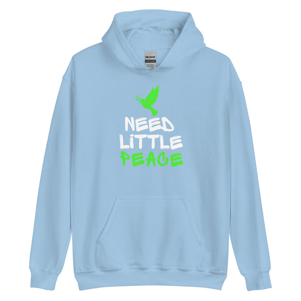 Need Little Peace Unisex Hoodie