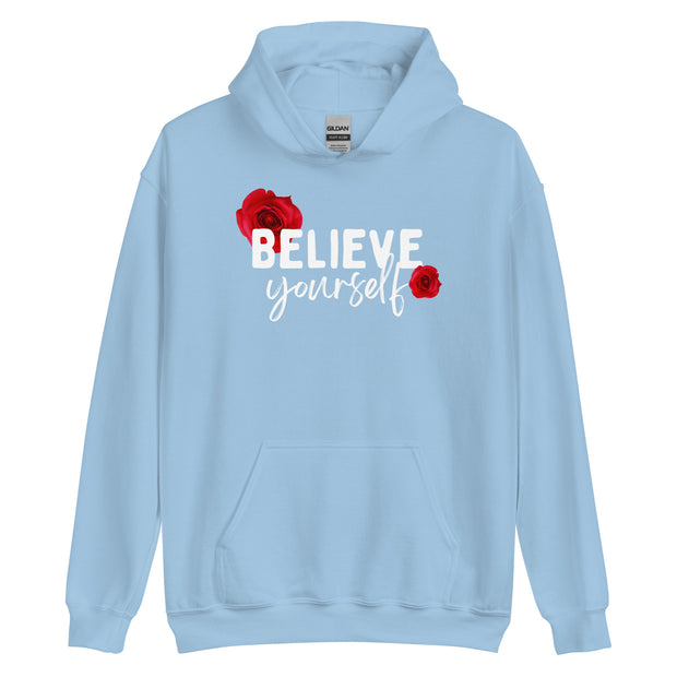 Believe Yourself Unisex Hoodie