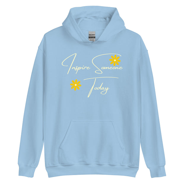 Inspire Someone Today Unisex Hoodie