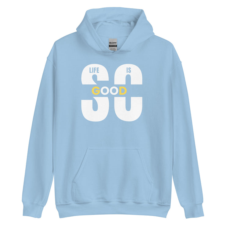 Life Is So Good Unisex Hoodie