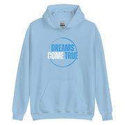 Dreams Come True Unisex Hoodie