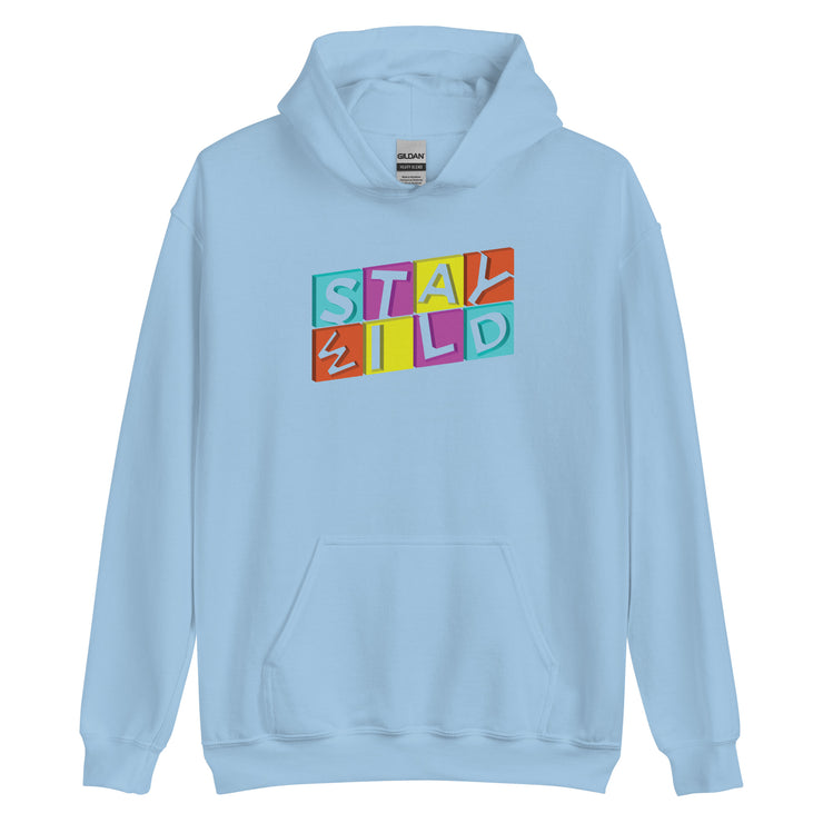 Stay Wild Unisex Hoodie