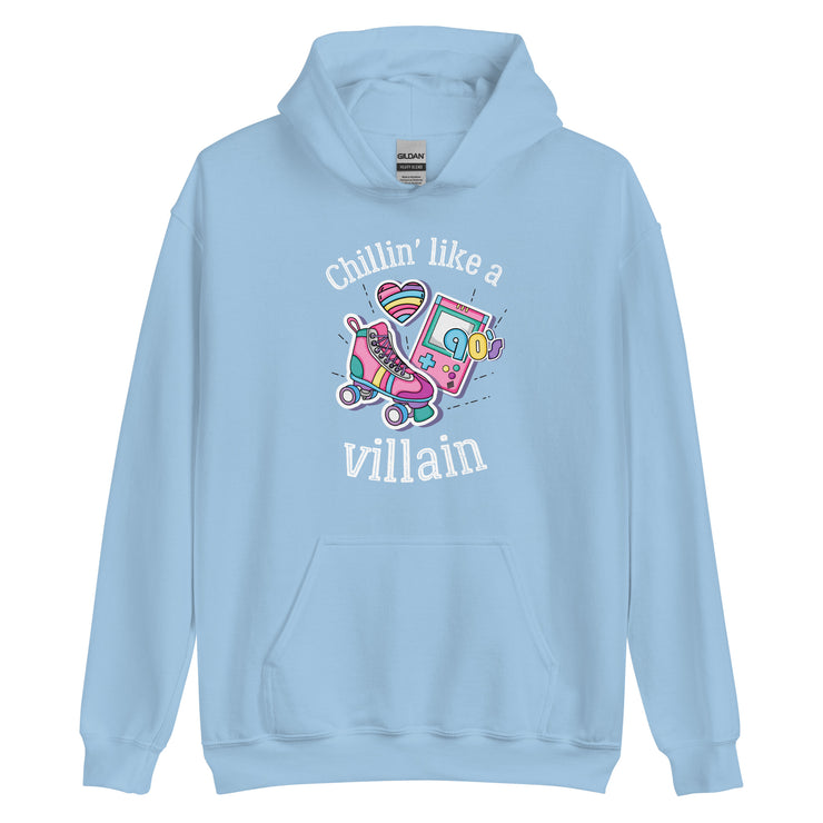 Chilin* Like A Villain Unisex Hoodie