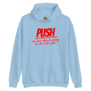 Push Your Self Unisex Hoodie