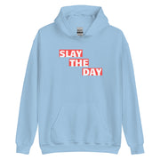 Slay The Day Unisex Hoodie