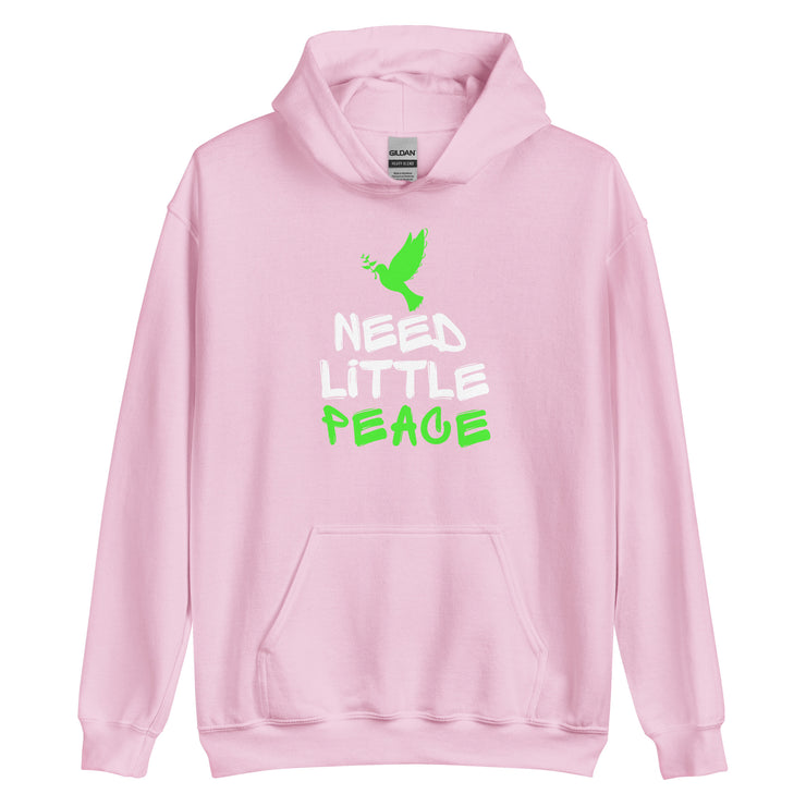 Need Little Peace Unisex Hoodie